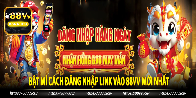 Bật mí cách đăng nhập link vào 88VV mới nhất